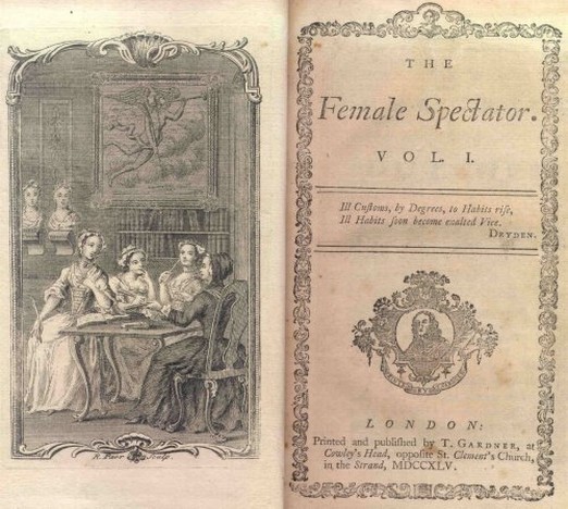 The Female Spectator (London, 1744-1746) - Eliza Haywood - Selections from The Female Spectator -  1999 - Oxford University Press, New York